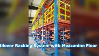 Cantilever Racking System with Mezzanine Floor